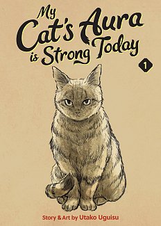 My Cat's Aura Is Strong Today Vol. 1 manga