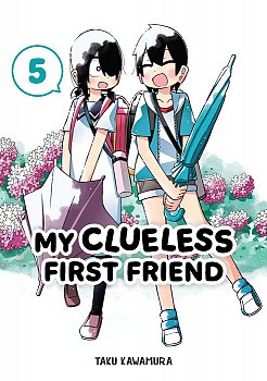My Clueless First Friend 05 - MangaShop.ro