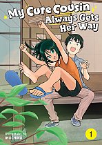 My Cute Cousin Always Gets Her Way Vol. 1 manga