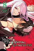 My Dear, Curse-Casting Vampiress, Vol. 8 manga
