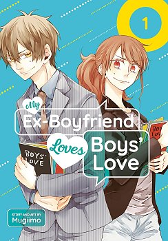 My Ex-Boyfriend Loves Boys' Love 01 manga