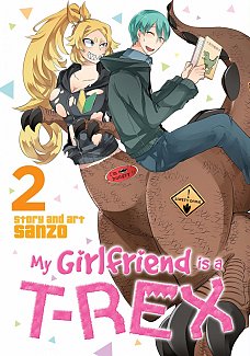 My Girlfriend Is A T-Rex Vol.  2