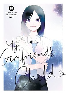 My Girlfriend's Child Vol. 10 manga
