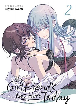 My Girlfriend's Not Here Today Vol. 2 - MangaShop.ro