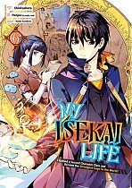 My Isekai Life 06: I Gained a Second Character Class and Became the Strongest Sage in the World! manga