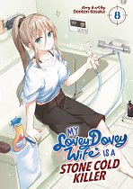 My Lovey-Dovey Wife Is a Stone Cold Killer Vol. 8 manga