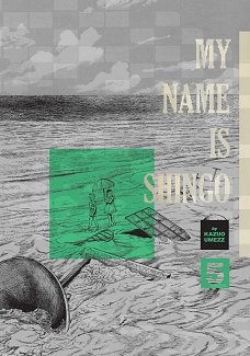 My Name Is Shingo: The Perfect Edition, Vol. 5 (Hardcover) manga