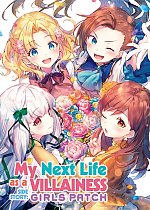 My Next Life as a Villainess Side Story: Girls Patch (Manga) manga
