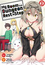 My Room Is a Dungeon Rest Stop Vol.  2 manga