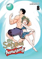 My Senpai Is Annoying Vol. 8 manga