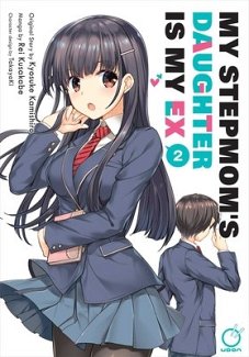 My Stepmom's Daughter Is My Ex Volume 2 manga