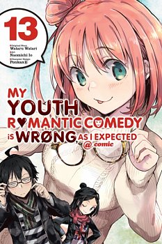 My Youth Romantic Comedy Is Wrong, as I Expected @ Comic Vol. 13 - MangaShop.ro