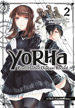 Yorha: Pearl Harbor Descent Record - A Nier: Automata Story 02 - MangaShop.ro
