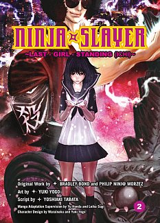 Ninja Slayer Vol.  2 Last Girl Standing