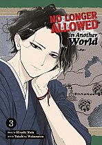 No Longer Allowed in Another World Vol. 3 manga