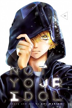 Not Your Idol Vol.  2 - MangaShop.ro