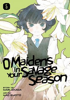 O Maidens in Your Savage Season Vol.  5 - MangaShop.ro