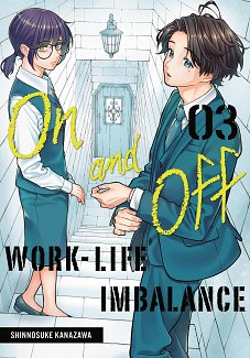 On and Off: Work-Life Imbalance 03 manga