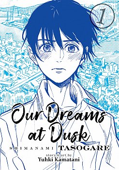 Our Dreams at Dusk: Shimanami Tasogare Vol. 1 - MangaShop.ro