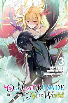 Our Last Crusade or the Rise of a New World Vol.  3 - MangaShop.ro
