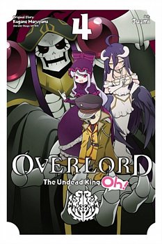 Overlord: The Undead King Oh! Vol.  4 - MangaShop.ro