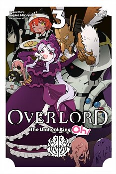 Overlord: The Undead King Oh! Vol.  3 - MangaShop.ro