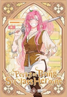 The Perks of Being an S-Class Heroine, Vol. 4 manga