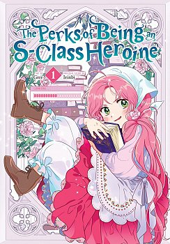 The Perks of Being an S-Class Heroine, Vol. 1 - MangaShop.ro