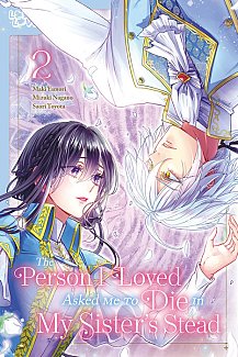 Person I Loved Asked Me to Die in My Sister's Stead, Volume 2 manga