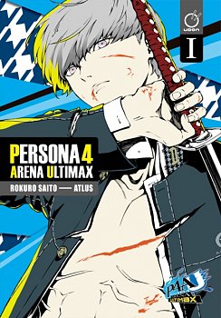 Persona 4 Arena Ultimax Volume 1 - MangaShop.ro