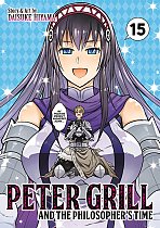 Peter Grill and the Philosopher's Time Vol. 15 manga