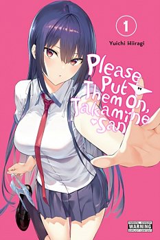 Please Put Them On, Takamine-San Vol.  1 - MangaShop.ro