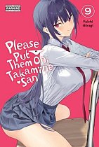 Please Put Them On, Takamine-San, Vol. 9 manga