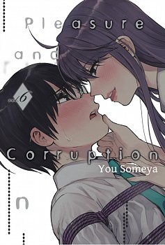 Pleasure & Corruption, Volume 6 - MangaShop.ro