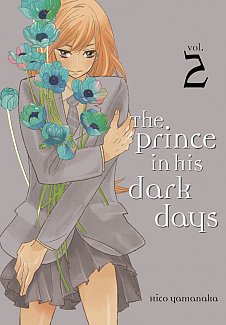The Prince in His Dark Days Vol.  2