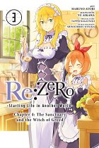 RE: Zero -Starting Life in Another World-, Chapter 4: The Sanctuary and the Witch of Greed, Vol. 3 (Manga) manga