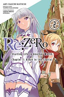 Re:ZERO -Starting Life in Another World: Chapter 1 A Day In the Capital Vol.  2
