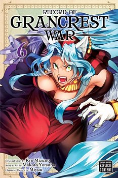 Record of Grancrest War Vol. 6 - MangaShop.ro