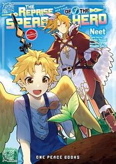 The Reprise of the Spear Hero: The Manga Companion Vol.  7