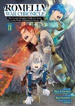 Romelia War Chronicle: The Count's Daughter Rallies an Army in the Wake of Mankind's Victory Vol. 2 manga