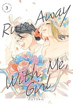 Run Away with Me, Girl 3 manga