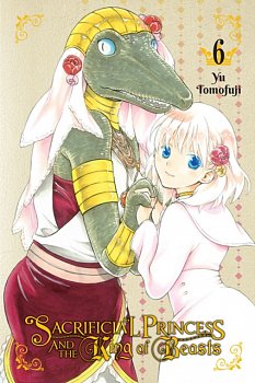 Sacrificial Princess and the King of Beasts Vol.  6 - MangaShop.ro