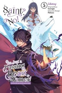 Saint? No! I'm Just a Passing Beast Tamer!, Vol. 5 manga