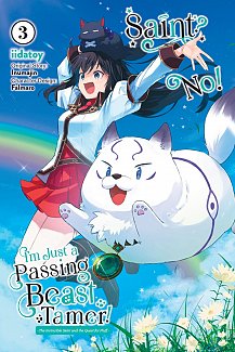 Saint? No! I'm Just a Passing Beast Tamer!, Vol. 3: The Invincible Saint and the Quest for Fluff Volume 3