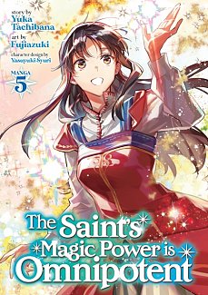The Saint's Magic Power Is Omnipotent Vol.  5
