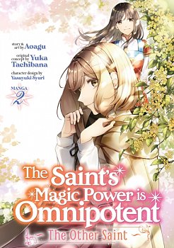 The Saint's Magic Power Is Omnipotent: The Other Saint (Manga) Vol. 2 - MangaShop.ro