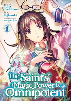 The Saint's Magic Power Is Omnipotent Vol.  1 - MangaShop.ro