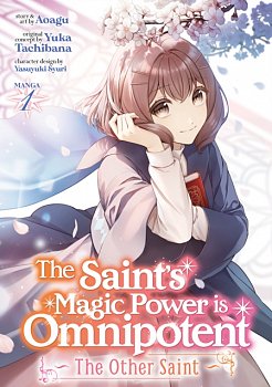 The Saint's Magic Power Is Omnipotent: The Other Saint (Manga) Vol. 1 - MangaShop.ro