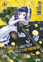 Saving 80,000 Gold in Another World for My Retirement 4 manga