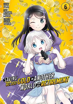 Saving 80,000 Gold in Another World for My Retirement 6 (Manga) - MangaShop.ro